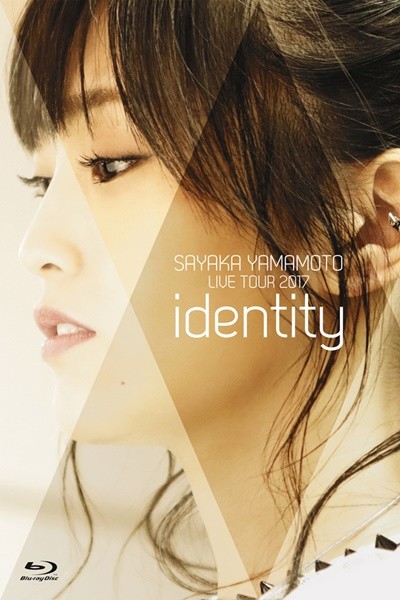 Yamamoto Sayaka [ex-NMB48] - LIVE TOUR 2017 -identity-